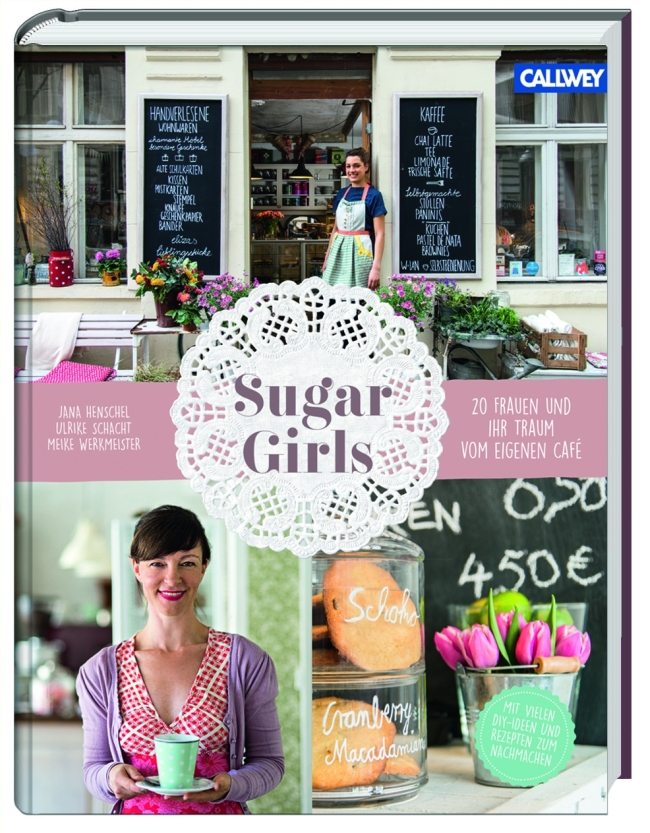 Sugar Girls | Callwey Verlag